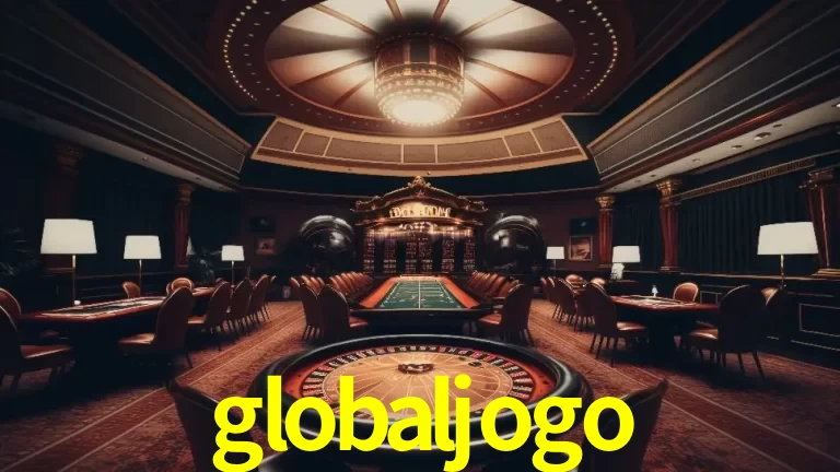 Explorando a Experiência Avançada de Cassino da globaljogo Login!